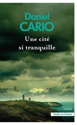 Livrenpoche : Une cité si tranquille - Daniel Cario - Livre