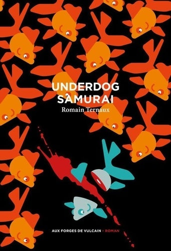 Livrenpoche : Underdog Samouraï - Romain Ternaux - Livre