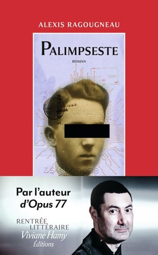 Livrenpoche : Palimpseste - Alexis Ragougneau - Livre