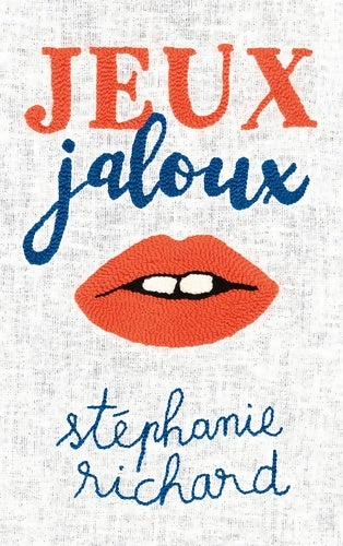 Livrenpoche : JEUX JALOUX - Stéphanie Richard - Livre