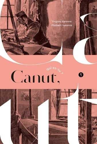 Livrenpoche : Canut qui es-tu ? - Philibert Varenne - Livre