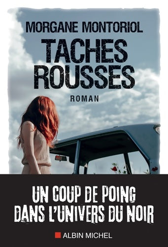 Livrenpoche : Taches rousses - Morgane Montoriol - Livre