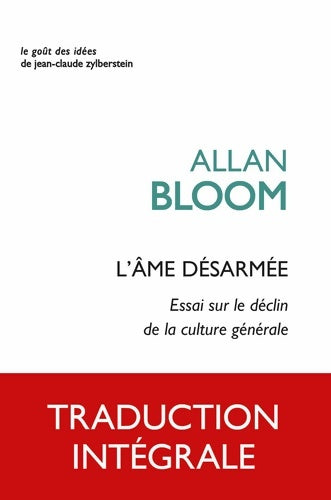 Livrenpoche : L' Âme désarmée : Essai sur le déclin de la culture générale - Allan Bloom - Livre