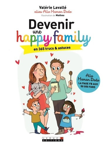 Livrenpoche : Devenir une happy family : En 365 trucs & astuces - Valérie Lavallé - Livre