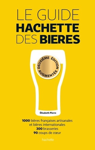 Livrenpoche : Guide Hachette des bières - Elisabeth Pierre - Livre