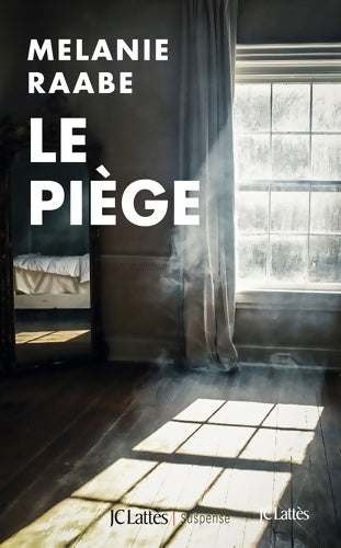 Livrenpoche : Le piège - Mélanie Raabe - Livre