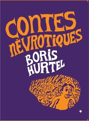 Livrenpoche : Contes névrotiques - Boris Hurtel - Livre