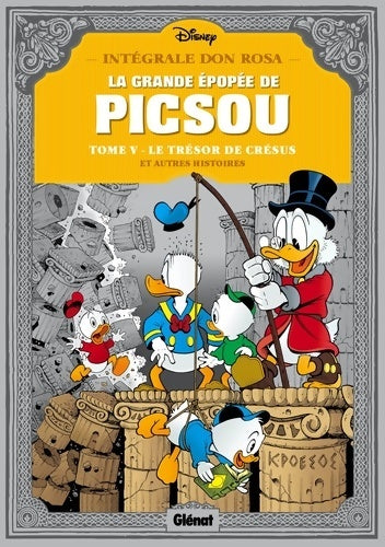 Livrenpoche : La Grande épopée de Picsou Tome V : Le Trésor de Crésus et autres histoires - Don Rosa - Livre