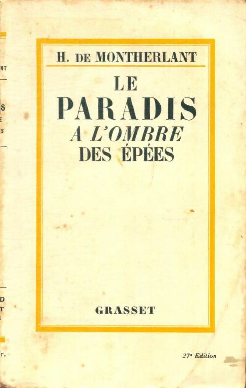Livrenpoche : Le paradis à l'ombre des épées - Henry De Montherlant - Livre