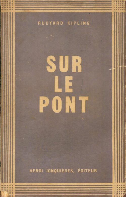 Livrenpoche : Sur le pont - Rudyard Kipling - Livre