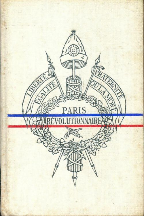 Livrenpoche : Paris révolutionnaire - G. Lenotre - Livre