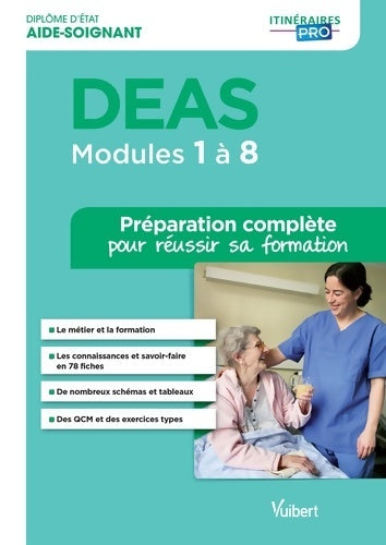 Livrenpoche : DEAS - Modules 1 à 8 - Préparation complète pour réussir sa formation : Diplôme d'État d'Aide-soignant - Sylvie Ameline - Livre