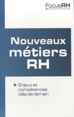 Livrenpoche : Nouveaux métiers RH : Enjeux et compétences clés de demain - Collectif - Livre