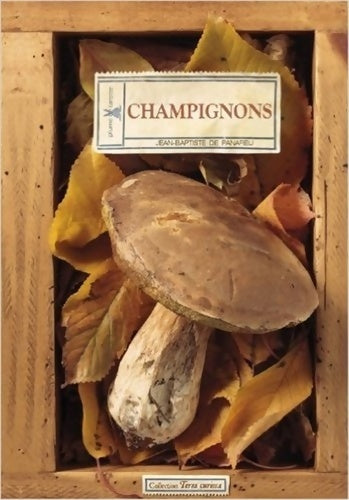 Livrenpoche : Champignons - Jean-Baptiste De Panafieu - Livre