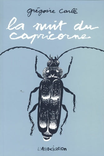 Livrenpoche : La nuit du capricorne - Grégoire Carlé - Livre