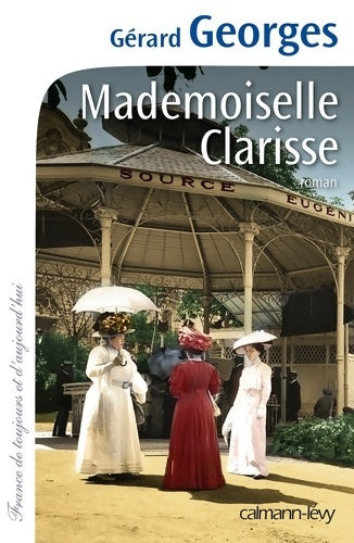 Livrenpoche : Mademoiselle Clarisse - Gérard Georges - Livre