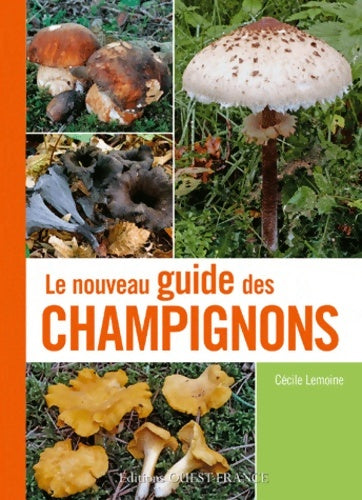 Livrenpoche : Nouveau guide des champignons - Cécile Lemoine - Livre