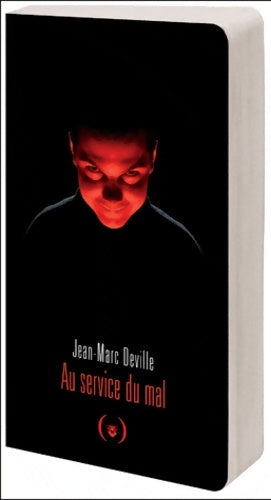Livrenpoche : Au service du Mal - Jean-Marc Deville - Livre
