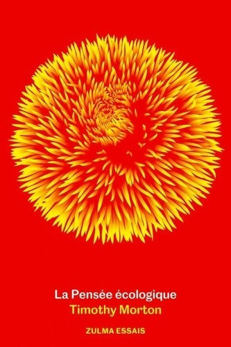 Livrenpoche : La pensée écologique - Timothy Morton - Livre