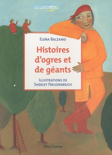 Livrenpoche : Histoires d'ogres et de géants - Elena Balzamo - Livre