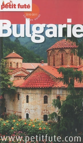 Livrenpoche : bulgarie 2010 petit fute - Al. Dominique Auzias - Livre
