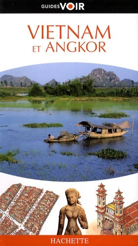 Livrenpoche : Vietnam et Angkor - Collectif - Livre