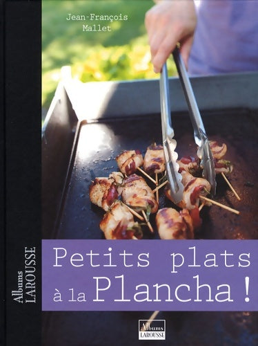 Livrenpoche : Petits plats à la plancha - Jean-François Mallet - Livre