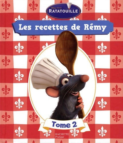 Livrenpoche : Les recettes de Rémy : Tome II - Nicole Seeman - Livre
