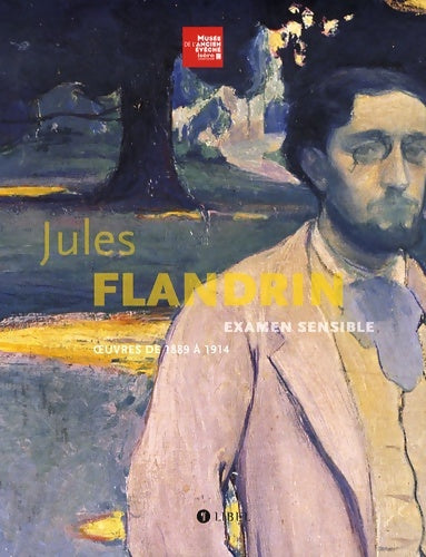 Livrenpoche : Jules Flandrin : Examen sensible oeuvres de 1889 à 1914 - Marie-Amélie Senot-Tercinet - Livre