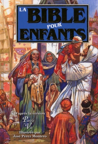 Livrenpoche : LA BIBLE POUR ENFANTS - Collectif - Livre