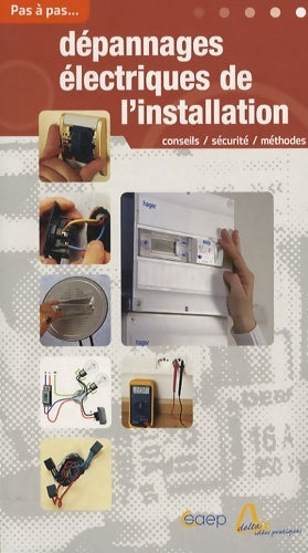 Livrenpoche : Dépannages électriques de l'installation : Conseils et méthodes - Dominique Bohn - Livre