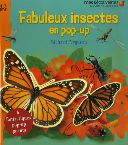 Livrenpoche : Fabuleux insectes en pop-up - Richard Ferguson - Livre