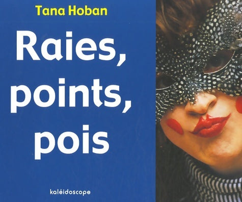 Livrenpoche : raies points pois - Hoban Tana - Livre