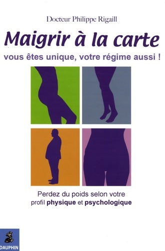 Livrenpoche : Maigrir à la carte - RIGAILL Philippe - Livre