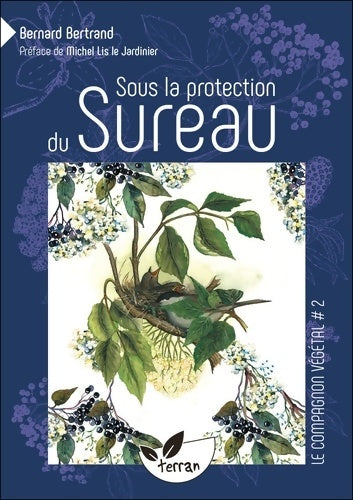 Livrenpoche : Sous la protection du Sureau - Vol. 2 - Bernard Bertrand - Livre