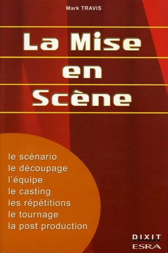 Livrenpoche : La mise en scène - Mark Travis - Livre