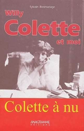 Livrenpoche : Willy Colette et moi - Sylvain Bonmariage - Livre