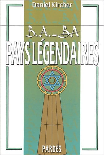 Livrenpoche : Pays légendaires - Daniel Kircher - Livre