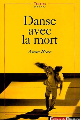 Livrenpoche : Danse avec la mort - Anne Basc - Livre