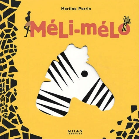 Livrenpoche : Meli-Melo - Martine Perrin - Livre