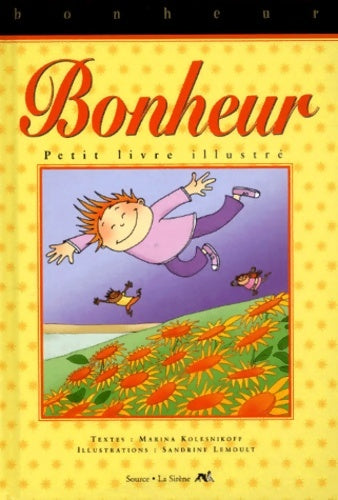 Livrenpoche : Le petit livre illustré du bonheur - Marina Kolesnikoff - Livre