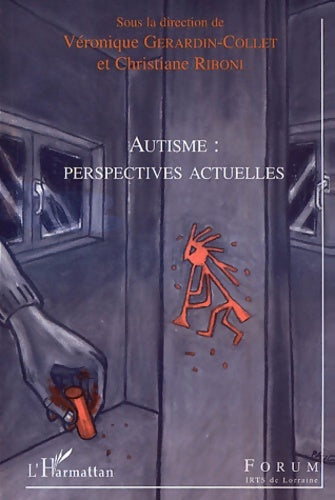 Livrenpoche : AUTISME : PERSPECTIVES ACTUELLES - Véronique Gerardin-Collet - Livre