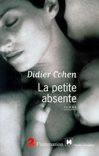 Livrenpoche : La petite absente - Didier Cohen - Livre