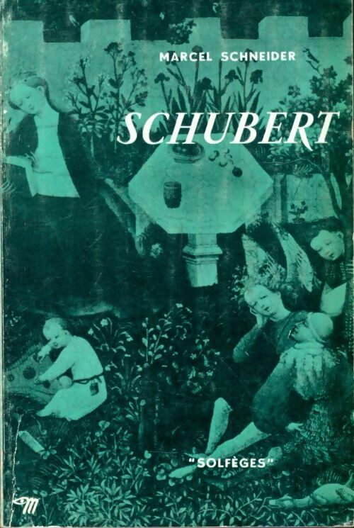 Livrenpoche : Schubert - Marcel Schneider - Livre