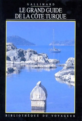 Livrenpoche : Le Grand Guide de la côte turque 1992 - Bibliothèque Du Voyageur - Livre