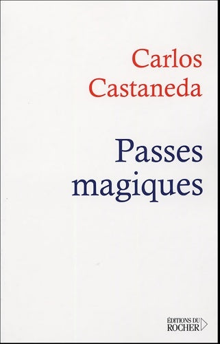 Livrenpoche : Passés magiques - Carlos Castaneda - Livre