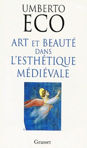 Livrenpoche : Art et beauté dans l'esthétique médiévale - Umberto Eco - Livre