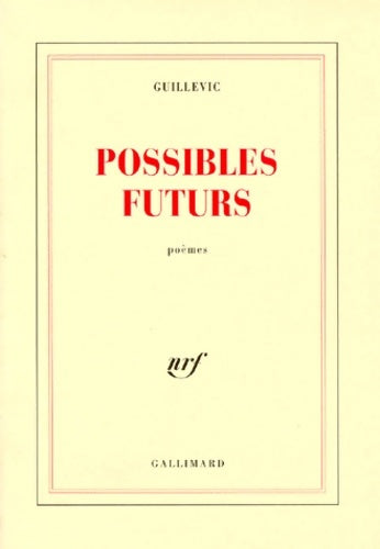 Livrenpoche : Possibles futurs - Eugène Guillevic - Livre