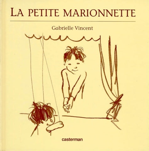 Livrenpoche : Petite marionnette - Vincent Gabrielle - Livre