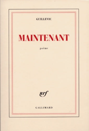 Livrenpoche : Maintenant - Eugène Guillevic - Livre